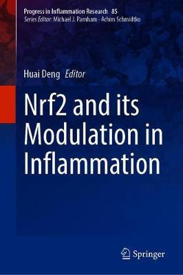 Libro Nrf2 And Its Modulation In Inflammation - Huai Deng