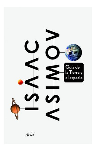 Libro Guía De La Tierra Y El Espacio  De Isaac Asimov  Ariel