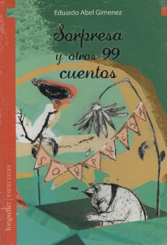 Libro - Sorpresa Y Otros 99 Cuentos - Eduardo Abel Gomez