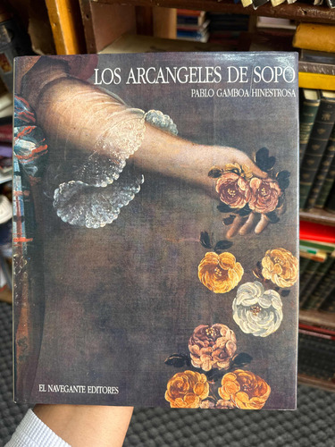 Los Arcángeles De Sopo - Pablo Gamboa Hinestrosa - Tapa Dura