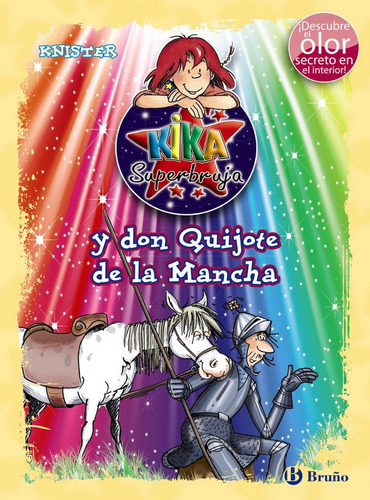 Kika Superbruja Y Don Quijote De La Mancha (ed. Color), De Knister. Editorial Bruño En Español
