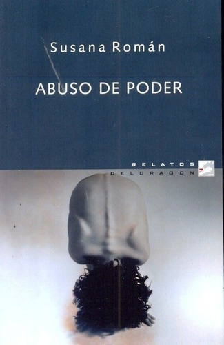 Abuso De Poder - Román, Susana