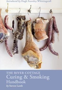 The River Cottage Curing And Smoking Handbook - Steven La...