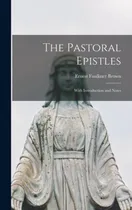 Comprar Libro The Pastoral Epistles: With Introduction And Notes ...