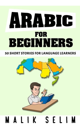 Libro Arabic For Beginners: 50 Short Stories For Language...