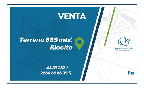 Venta. Terreno 685 M² Ruta P. N°39. Riocito.