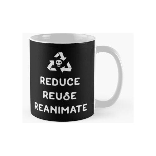 Taza Nigromancia - Reducir Reutilizar Reanimado Calidad Prem