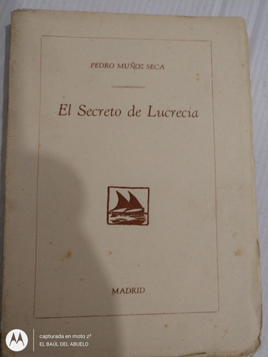 Comedia El Secreto De Lucrecia De Pedro Muñoz Seca 1925