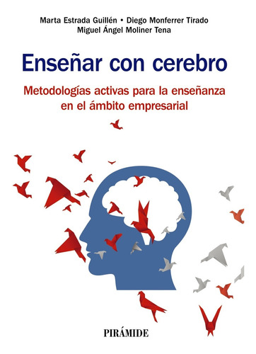 Enseñar Con Cerebro- Estrada Guillén, - *