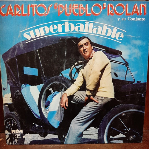 Vinilo Carlitos Pueblo Rolan Superbailable C5