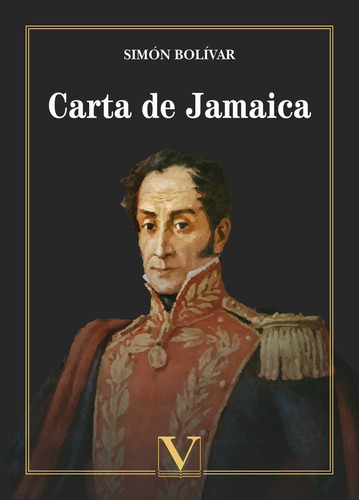 Carta De Jamaica, De Bolívar, Simón. Editorial Verbum, S.l., Tapa Blanda En Español