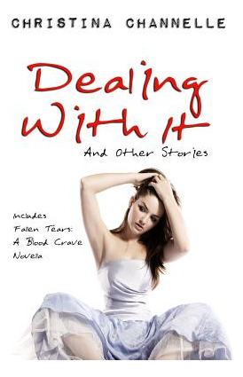 Libro Dealing With It And Other Stories - Channelle, Chri...