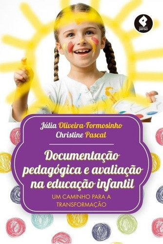 Documentação Pedagogica E Avaliação Na Educação Infantil 