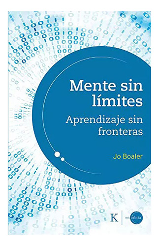 Mente Sin Limites . Aprendizaje Sin Fronteras - Kairos - #c