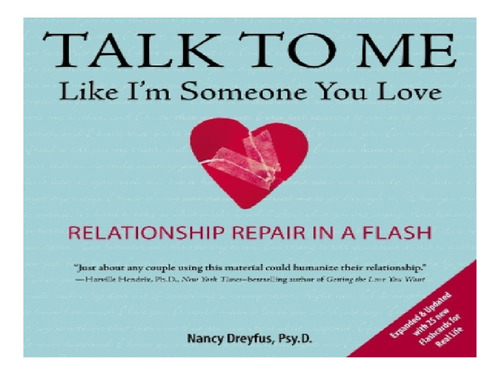 Talk To Me Like I'm Someone You Love - Nancy Dreyfuss. Eb12