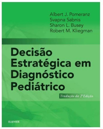 Decisão Estratégica Em Diagnóstico Pediátrico