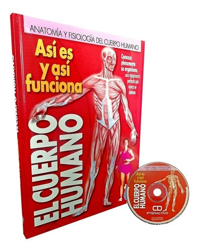 Así Es Y Así Funciona El Cuerpo Humano 1 Vol. + Cd-room