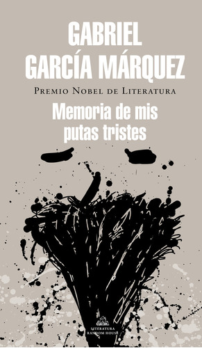 Memoria De Mis Putas Tristes (libro Original)