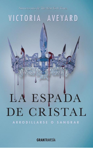 La Espada De Cristal - Victoria Aveyard