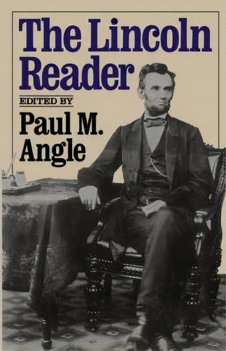 The Lincoln Reader, De Paul Mcclelland Angle. Editorial Ingram Publisher Services Us, Tapa Blanda En Inglés