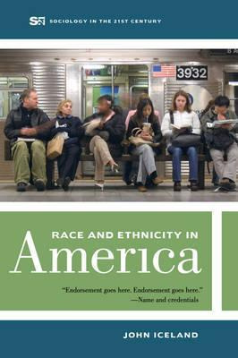 Libro Race And Ethnicity In America - John Iceland