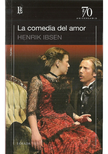 La Comedia Del Amor - Ibsen, Henrik