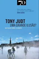 Comprar Libro Uma Grande Iluso? Um Ensaio Sobre A Europa De Mario S