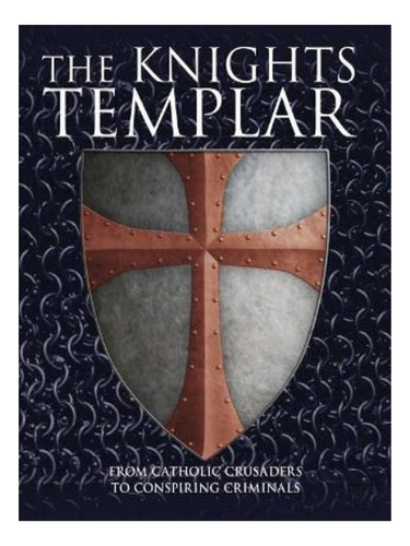 The Knights Templar - Michael Kerrigan. Eb15