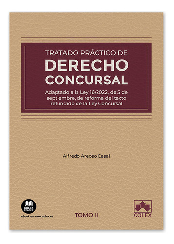 Tratado Practico De Derecho Concursal Tomo Ii, De Aa.vv. Editorial Colex, Tapa Blanda En Español