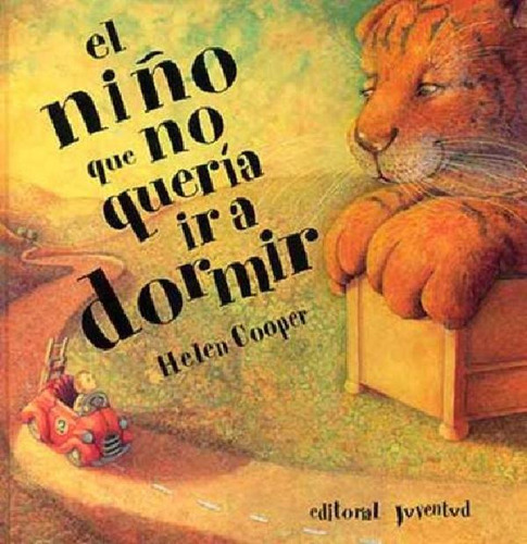 Libro - El Niño Que No Queria Ir A Dormir, De Cooper Helen.