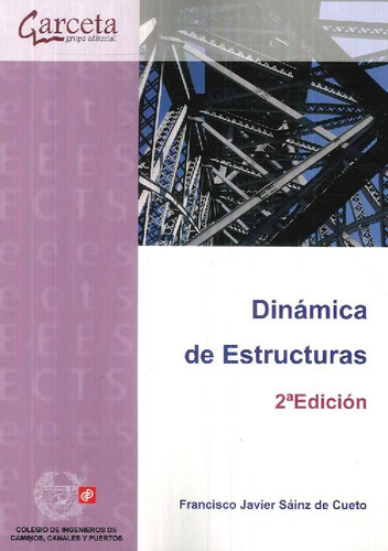 Libro Dinámica De Estructuras De Francisco Javier Sáinz De C