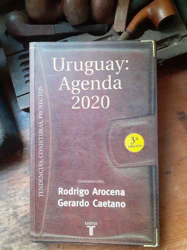 */uruguay: Agenda 2020/ Arocena - Caetano