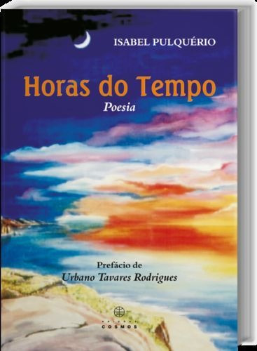 Libro Horas Do Tempo - Pulquerio, Isabel