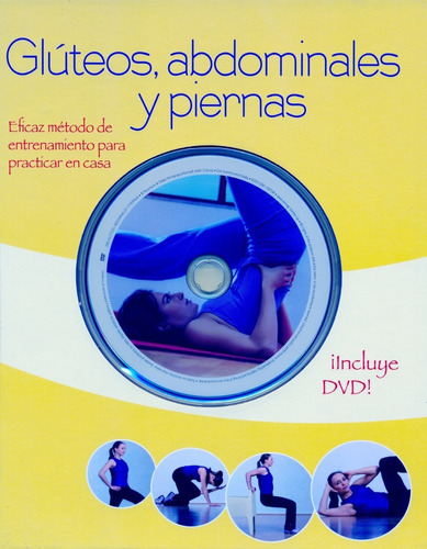 Glúteos, Abdominales Y Piernas - Entrenamiento - Libro + Dvd