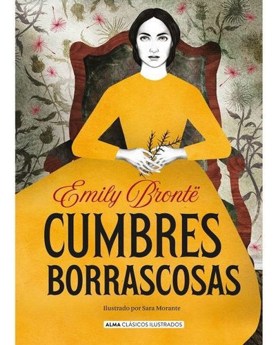 Cumbres Borrascosas - Alma Ilustrado - Emily Bronte
