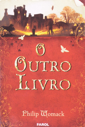 O Outro Livro, De Philip Womack. Editora Farol Em Português