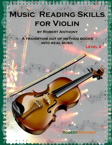 Music Reading Skills For Violin Level 2, De Dr Robert Anthony. Editorial Createspace Independent Publishing Platform, Tapa Blanda En Inglés