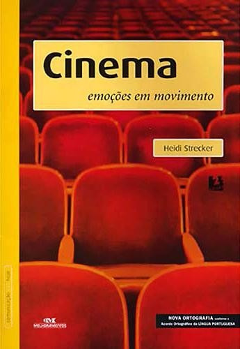 Imagem 1 de 1 de Cinema - Emoções Em Movimento - Livro - Heidi Strecker