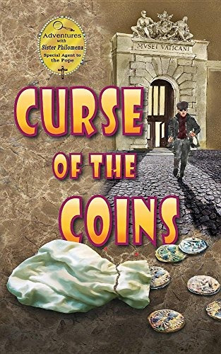 Curse Of The Coins (adventures With Sister Philomena)