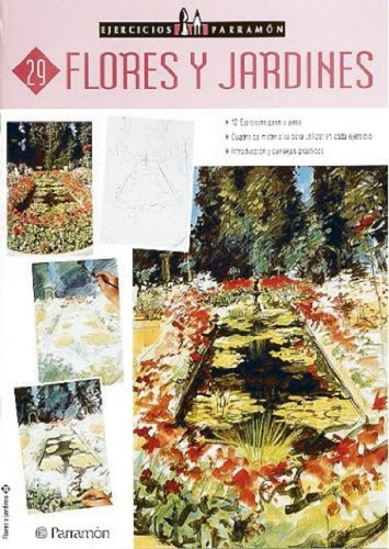 Libro Dibujo Y Pintura Ejercicios Parramon Flores Y Jardines