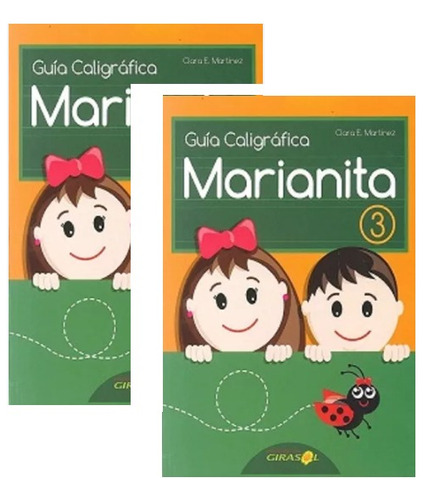 Marianita 3 Guía Caligráfica 2020 Edit. Girasol Clara E. Mar