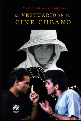 Libro: El Vestuario En Cine Cubano (spanish Edition)