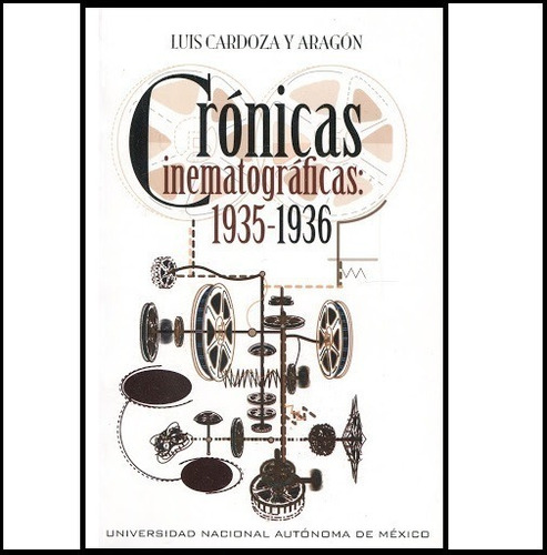 Cronicas Cinematograficas 1935-1936 Unam