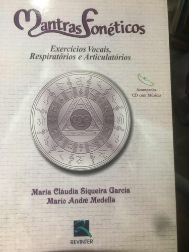 Mantras Fonéticos- Exercícios Vocais, Respiratórios E Articu