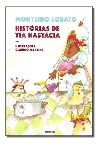 Libro Historias De Tia Nastacia Globo De Lobato Monteiro G