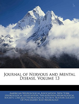 Libro Journal Of Nervous And Mental Disease, Volume 13 - ...