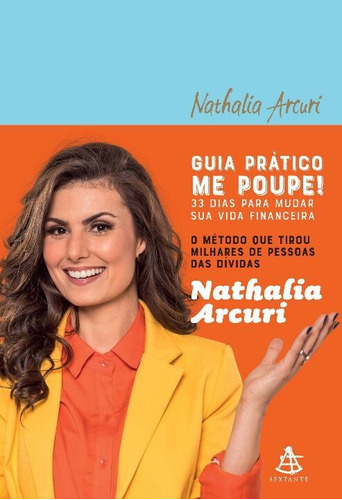 Guia Prático Me Poupe! - 33 Dias Para Mudar Sua Vida Financ