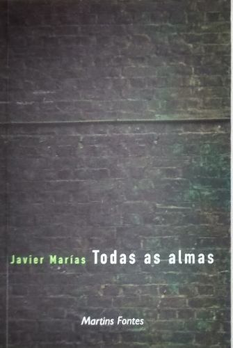 Livro Todas As Almas Javier Marías