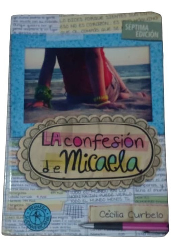 Libro  La Confesión De Micaela  De Cecilia Curbelo