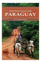 Comprar Libro: Paraguay (guía Turística De Otros Lugares)